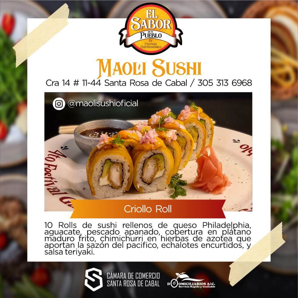 Restaurante Maoli Sushi Ubicando en la Cra 14 # 11-44 Participa con Criollo Roll