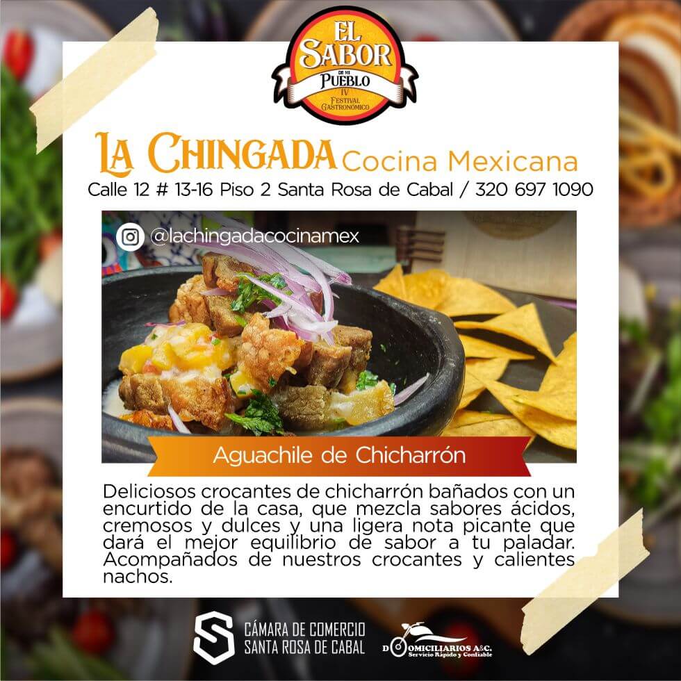 Restaurante La Chingada Cocina Mexicana Ubicado en la Calle 12 # 13-26 Piso 2 Aguachile de chicharrón