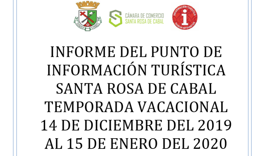 INFORME DEL PIT SANTA ROSA DE CABAL TEMPORADA VACACIONAL 14 DE DICIEMBRE DEL 2019 AL 15 DE ENERO DEL 2020