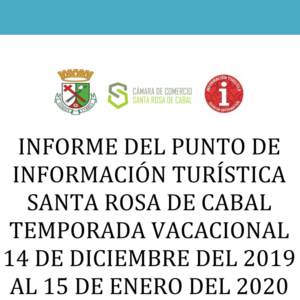 Informe Del Pit Santa Rosa De Cabal Temporada Vacacional 14 De Diciembre Del 2019 Al 15 De Enero Del 2020
