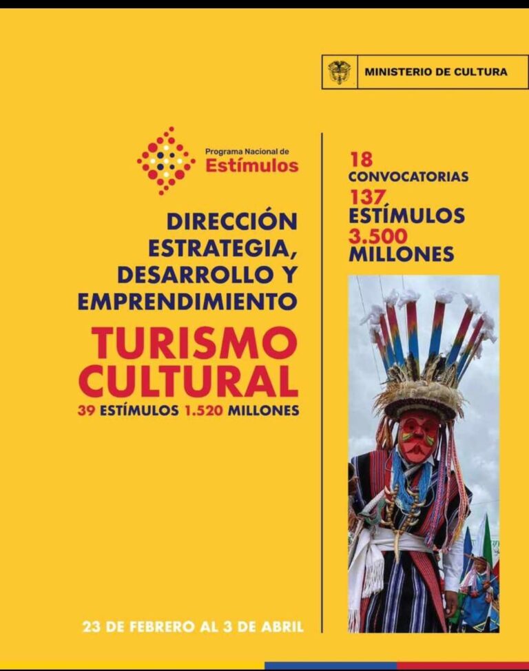convocatoria de Turismo cultural y participa del Programa Nacional de Estímulos 2023