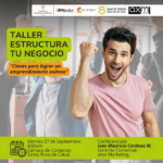Convocatoria al Estructura tu Negocio el evento se desarrollará en la Cámara de Comercio el 27 de septiembre a las 8 am