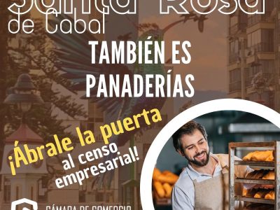 ¡Ábrale la puerta al censo empresarial en Santa Rosa de Cabal!
☑️ El censo nos permite entender cómo está compuesto el tejido empresarial de nuestro municipio.
☑️ Es una herramienta de información
☑️ Ayuda a construir estrategias de crecimiento y sostenimiento en los emprendimientos y las pequeñas empresas que generan empleo y productividad sostenible de las familias.
¡EL CENSO TAMBIÉN ES, PANADERÍAS!
📌Nuestros funcionarios censistas, estarán debidamente identificados a la hora de visitarlo.